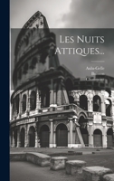 Les Nuits Attiques... 1021265039 Book Cover