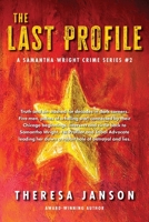 The Last Profile: A Samantha Wright Crime Series #2 B0G8HFMT8R Book Cover