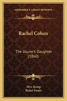 Rachel Cohen, The Usurer's Daughter 1166988112 Book Cover