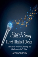 Still I Sang B0GFCD56MX Book Cover