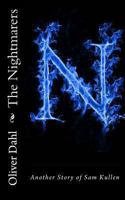 The Nightmarers: Another Story of Sam Kullen 1460950089 Book Cover
