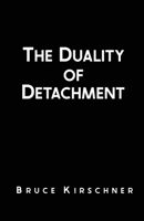 The Duality of Detachment B0F8437TXV Book Cover