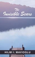 The Invisible Scars 1532051190 Book Cover