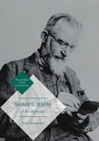 Shaw's Ibsen: A Re-Appraisal 1349713163 Book Cover