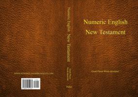 Numeric English New Testament As Transcribed by Ivan Panin 1941776124 Book Cover
