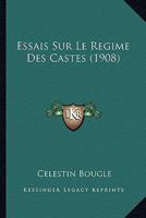 Essays on the Caste System by Célestin Bouglé (European Understanding of India Series) 0521080932 Book Cover