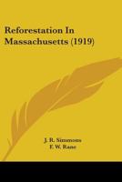 Reforestation in Massachusetts 0548683484 Book Cover
