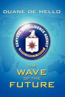 The Wave of the Future 1439260095 Book Cover