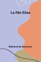 La fille Elisa (French Edition) 9357939873 Book Cover
