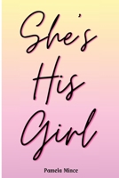 She's His Girl 3042150291 Book Cover