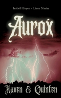 Aurox: Raven und Quinten 3754360809 Book Cover
