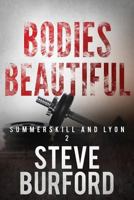 Bodies Beautiful 1949340198 Book Cover