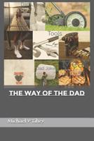 The Way of The Dad 1071419277 Book Cover