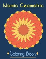 Islamic Geometric Coloring Book: Adult Coloring Book B08YQJD2MP Book Cover