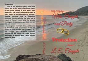 My Mystery… Mrs. Chapple and Party Protection Book Three: Protection B0GVZJ9XQT Book Cover