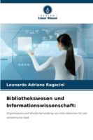 Bibliothekswesen und Informationswissenschaft:: Organisation und Wiederherstellung von Informationen für das semantische Web (German Edition) 6206816583 Book Cover