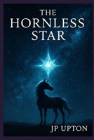 The Hornless Star (Adventures of Chance and Fluffy) B0F4XLJ2BM Book Cover