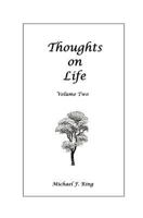 Thoughts on Life Volume Two 1467961418 Book Cover