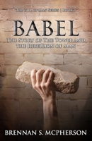 Babel: The Story of the Tower and the Rebellion of Man 1732443637 Book Cover