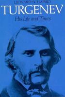 Turgenev: His Life and Times 039449640X Book Cover