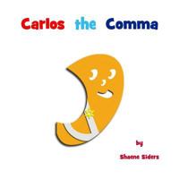 Carlos the Comma 1503371131 Book Cover
