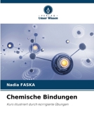 Chemische Bindungen: Kurs illustriert durch korrigierte Übungen B0CHL7M2JN Book Cover