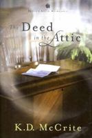The Deed In The Attic 159635383X Book Cover