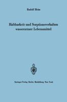 Haltbarkeit Und Sorptionsverhalten Wasserarmer Lebensmittel 3642496407 Book Cover