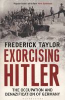 Exorcising Hitler: The Occupation and Denazification of Germany 1608195031 Book Cover