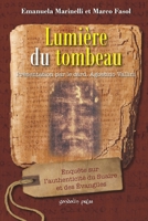 Lumière du tombeau: Enquête sur l'authenticité du Suaire et des Évangiles 1945658282 Book Cover
