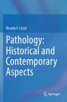 Pathology: Historical and Contemporary Aspects 3031395530 Book Cover