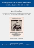 Amt Hersfeld: Stadt Hersfeld1611bis 1799 (German Edition) 3750437440 Book Cover