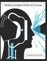 Machine Learning in Python for Everyone B0CNZZB8M7 Book Cover