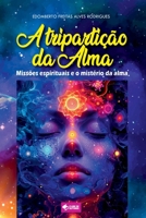 A Tripartição Da Alma (Portuguese Edition) 6501270960 Book Cover