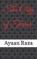 The City of 'Terror' B0FFT54ZP2 Book Cover