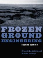 Frozen Ground Engineering, 2nd Edition 0471615498 Book Cover