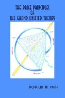 The Price Principles of the Grand Unified Theory 1410749088 Book Cover