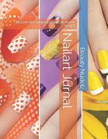 Nailart Jurnal: Besser ein langes Leben, als zu kurze Fingern�gel 1097123316 Book Cover