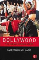 Bollywood: The Indian Cinema Story 075221943X Book Cover