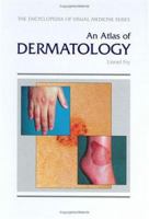 Atlas of Dermatology, Fifth Edition 1850704619 Book Cover