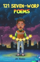 121 Seven-Word Poems 1735715417 Book Cover