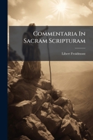 Commentaria In Sacram Scripturam 1247992802 Book Cover
