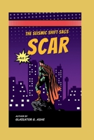 SCAR: Act VII of Eco-Exodus: The Seismic Shift Sags (RESONANCE SAGA) B0F32RLXS4 Book Cover