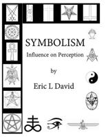 Symbolism: Influence on Perception B083XX69KN Book Cover