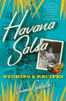 Havana Salsa: Stories and Recipes 0743285166 Book Cover