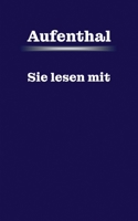 Aufenthal: Sie lesen mit (German Edition) 3839165474 Book Cover
