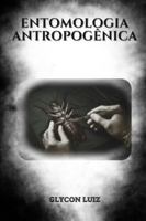 Entomologia Antropogênica (Portuguese Edition) B0G581TJGG Book Cover