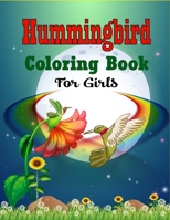 Hummingbird Coloring Book For Girls: Ultimate Relaxation Motivational strees relieving Design B08R4952KV Book Cover