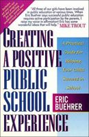 Creating A Positive Public School Experience 0785281568 Book Cover