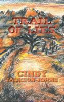 Trail of Lies 1460295617 Book Cover